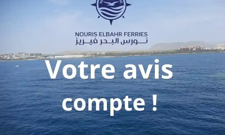 Nouris Elbahr Ferries lance un sondage pour sa nouvelle ligne maritime