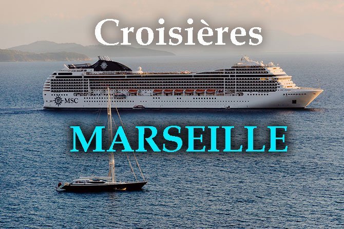 Croisière en Méditerranée depuis Marseille